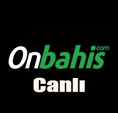 onbahis canlı