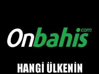 Onbahis Hangi Ülkenin